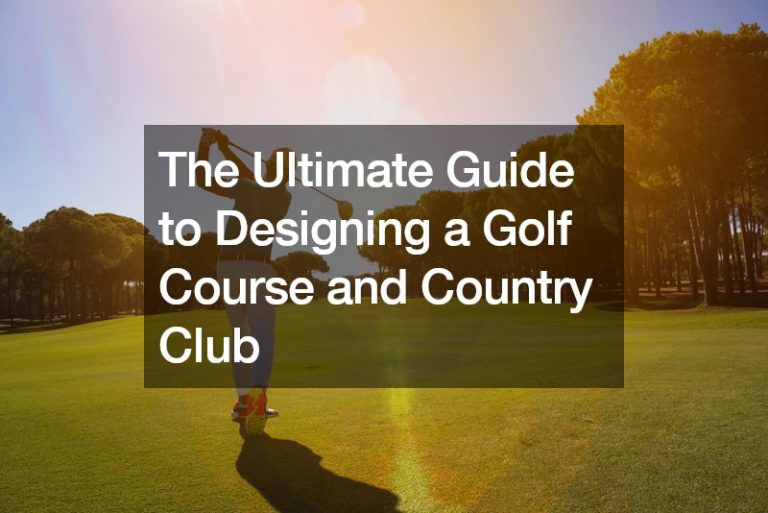 designing a golf course