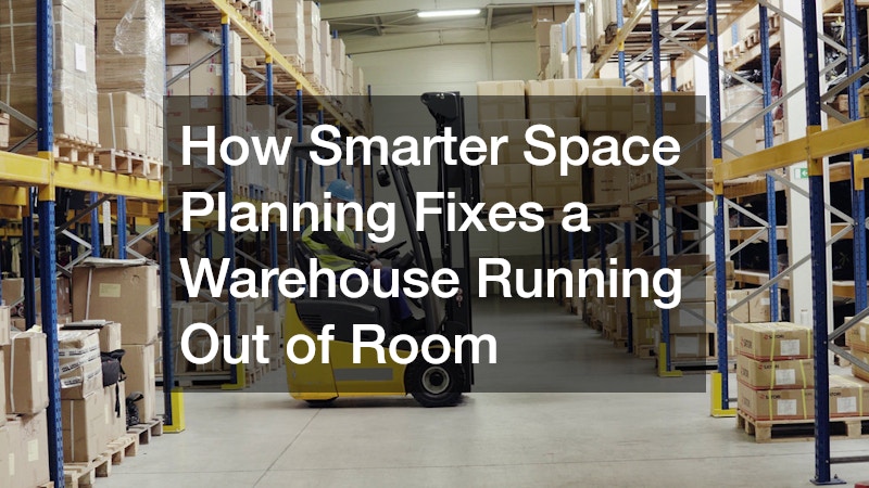 How Smarter Space Planning Fixes a Warehouse Running Out of Room